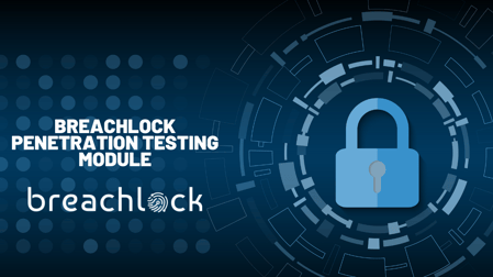 BreachLock Penetration Testing Module